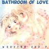Bathroom of Love cover